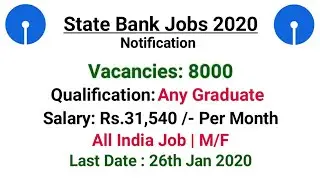 SBI Recruitment 2020 - 8000 Clerk Posts | Any Graduate Apply / All India Job | State Bank Jobs 2020
