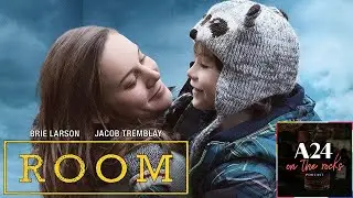 27. Room (2015) Film Review | A24 On The Rocks Podcast