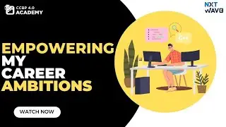 Building My Future with CCBP | NxtWave | 4.0 CCBP | self Introduction