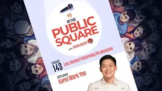 In the Public Square: Last chance? Reforming Philippine education