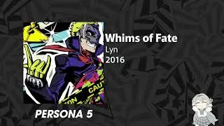 Whims of Fate (Persona 5) [Lyn | Instrumental]