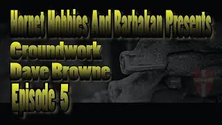 Dave Browne Groundwork Episode 5