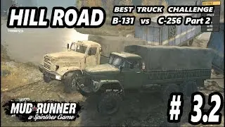 B 131 vs C256 Part 2 | Best Truck Challenge Episode 3.2 | Hill Map | Spintires Mudrunner