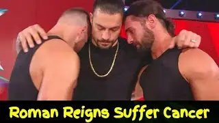 Roman Reigns Suffering From Cancer | Roman Reigns Last Moments On WWE