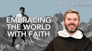 Embracing the world with faith