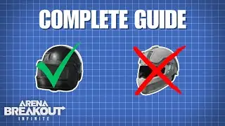 Ultimate Helmet Guide for Beginners - Arena Breakout Infinite