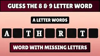 Guess the Word Start with A - 8 and 9 Letter Word with Missing Letters | Quiz World Sunita