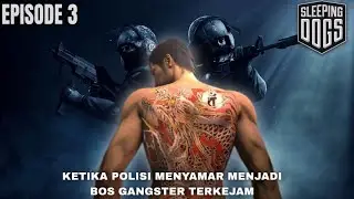 PENYAMARAN GW HAMPIR TERUNGKAP DAN HAMPIR DI BUNUH BOSS BESAR / SLEEPING DOGS