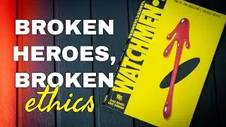 Broken Heroes, Broken Ethics: Guests Talk on #Watchmen | BOOKS UNDONE | #AlanMoore #DaveGibbons