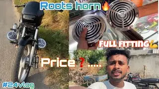 Roots horn installation splendor bike🔥👀 |roots horn price❓…. | full vlog #roots