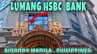 Lumang HSBC na ngayon ay the 1919 Grand Cafe | Binondo Manila Philippines