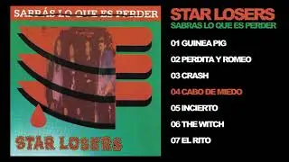 Star Losers - Sabras Lo Que Es Perder - 04 - Cabo De Miedo