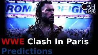 WWE Clash in Paris 2025 Match Card Predictions