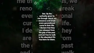 Healing from Generational Curses - Pray This Powerful Prayer of Release
