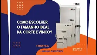 Máquinas de Corte e Vinco - Entenda a Diferença de Tamanhos das Máquinas Extenso