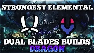 BEST ELEMENTAL DUAL BLADES | DRAGON | Kjarr | Monster Hunter World [PS4/PC]