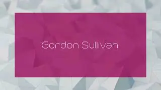 Gordon Sullivan - appearance