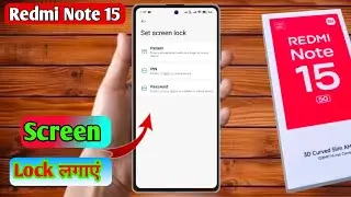 redmi note 15 me lock kaise lagaye, redmi note 15 me screen lock kaise lagaye 