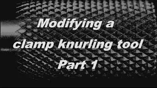 Modifying a cheap clamp knurler Part 1- Umbau einer R&auml;ndelzange Teil 1