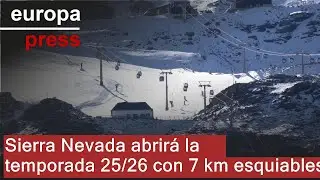 La temporada invernal de Sierra Nevada comienza este s&aacute;bado con siete kil&oacute;metros de pistas