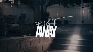 &ldquo;Right Away&rdquo; -AJG X BLU [OFFICIAL MUSIC VIDEO]