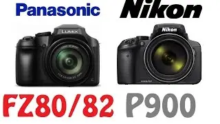 Panasonic FZ80/FZ82 vs Nikon P900