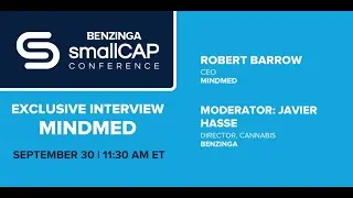 Exclusive Interview with MindMed | Benzinga Healthcare Small Cap Conference