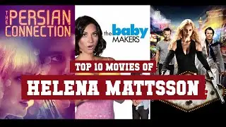 Helena Mattsson Top 10 Movies | Best 10 Movie of Helena Mattsson