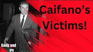 Uncovering Marshal Caifano's Trail Of Murder