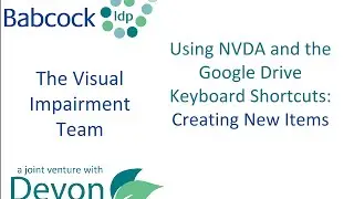 NVDA, Keyboard Shortcuts and Google Drive- Creating New Items