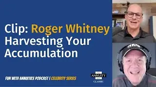 Roger Whitney: Harvesting Your Accumulation (TAM Classic)