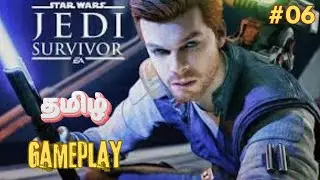Star Wars Jedi Survivor | தமிழில் | Story | Part #06 | Tamil Gameplay | Sweet Rascal
