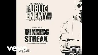 Intence - Winning Streak (Public Enemy No. 1 Mixtape) Apr 2021