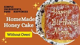 Homemade Honey Cake | Full Recipe Step By Step | Made With Love #honeycake #cake 