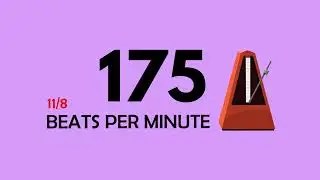175 BPM 11/8 Metronome
