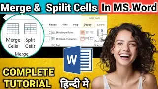 How to Merge & Split Cells-Resize & Split Tables In Ms Word