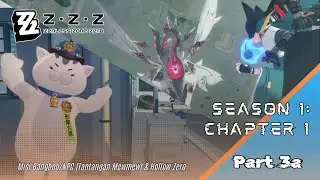 ZENLESS ZONE ZERO Playthrough Sub Indonesian/Dub JP - S1 Chapter 1: Pt.3a (No Commentary)