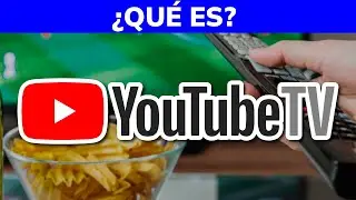 📺 Qu&eacute; es y C&oacute;mo funciona YOUTUBE TV || Ver la Televisi&oacute;n en YouTube