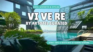 VIVERE Hotel by Artotel Curated | Hotel Stylish & Instagramable untuk Staycation Keluarga