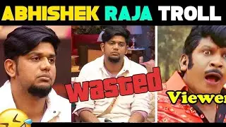 Abhishek Raja troll video | BB 5 Tamil
