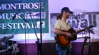 Matt Harlan - What We Saw - Live at the Montrose Music Festival - 7.30.2022