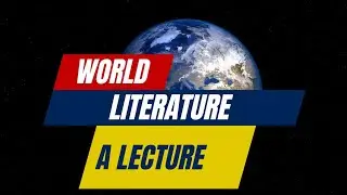 World Literature : A Live Lecture.              #ugcnet #worldliterature #literature #education