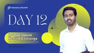 #Day 12 | Ho'Oponopono Basic Healing Challenge by Coach Pinak