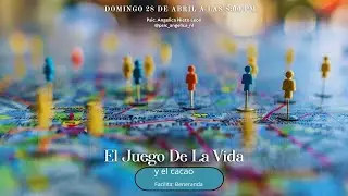 EL JUEGO DE LA VIDA Y EL CACAO