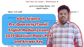 10th Science Pre-Quarterly (Tamil | English Medium) Exam 2025 Question Paper PDF and Answer Key