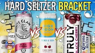 Picking the BEST Hard Seltzer BRACKET STYLE | Let's Get Dumb Ep. 81 w/Joe Fernandez