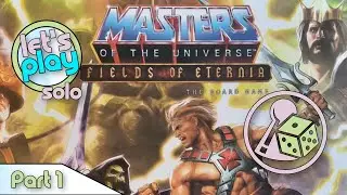 Let's play Masters of the Universe: Fields of Eternia (Solo) - Part 1