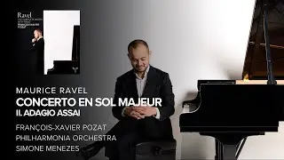 Ravel, Concerto in G Major, II.Adagio assai - F-X. Poizat, Philarmonia Orchestra, S. Menezes