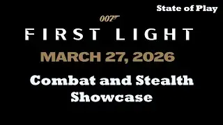 007: Игровой процесс First Light &ndash; бои и скрытность