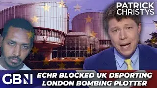 ECHR is a 'CANCEROUS TUMOUR' in Britain | OUTRAGE as EU court BLOCKS terrorist bomber's  deportation